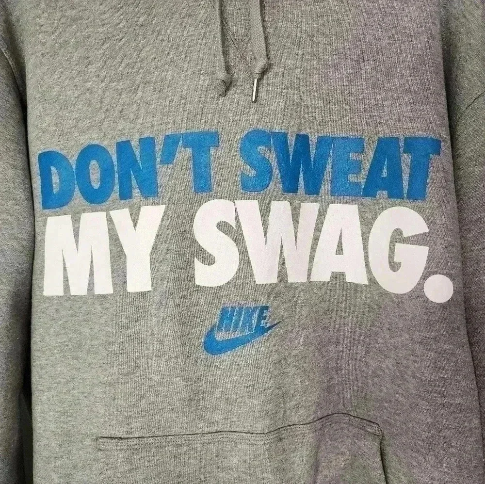 Nike Classic Heathered Gray DON'T SWEAT MY SWAG 3XL Hoodie Sweatshirt Logo